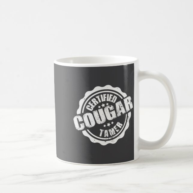 Certified Cougar Tamer Funny Mens Cougar Tamer  Coffee Mug (Right)