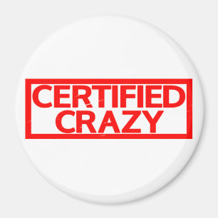 Certified Crazy Stamp Magnet