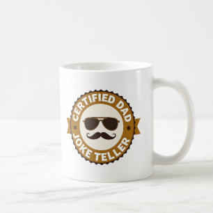 Certified Dad Joke Teller Funny Fathers Day Coffee Mug