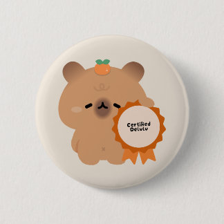 Certified Delulu Capybara 2 Inch Round Button