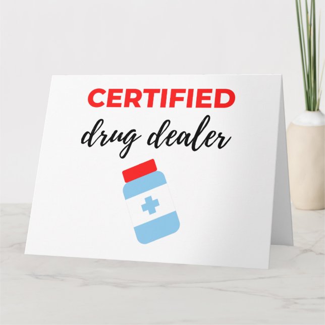 Certified Drug Dealer 2 Card (Front)