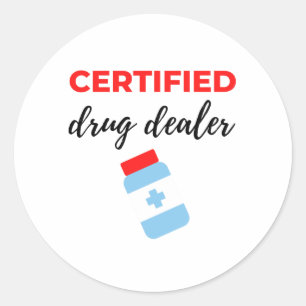 Certified Drug Dealer 2 Classic Round Sticker