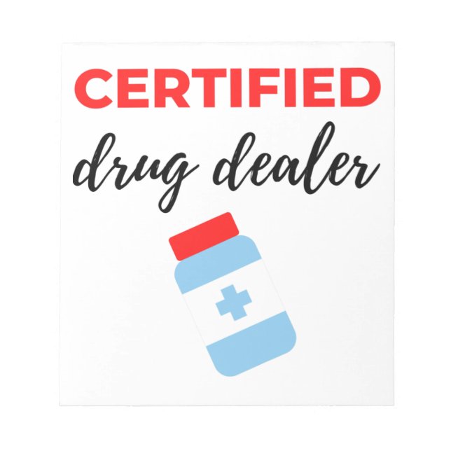 Certified Drug Dealer 2 Notepad (Front)