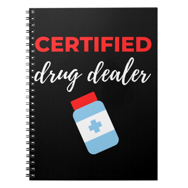 Certified Drug Dealer Notebook (Front)