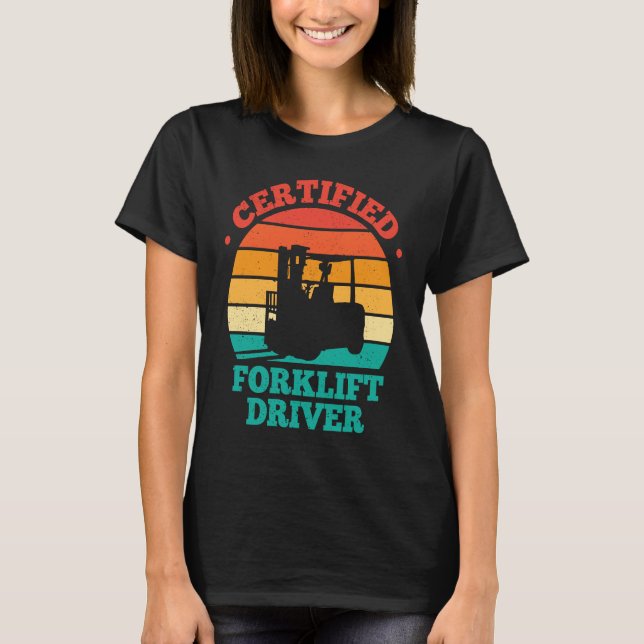 Certified Forklift Driver Retro T-Shirt (Front)