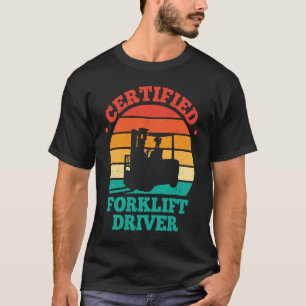 Certified Forklift Driver Retro T-Shirt
