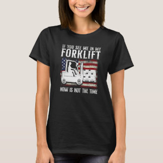 Certified Forklift Truck Operator American Flag Vi T-Shirt