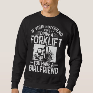 Certified Forklift Truck Operator Vintage If Your Sweatshirt