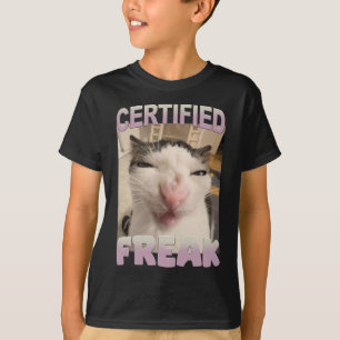 Certified Freak Cat Meme Funny Pet Humour T-Shirt