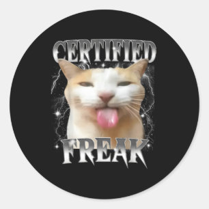 Certified Freak Eat Cement Funny Cursed Silly Cat  Classic Round Sticker
