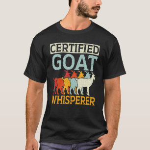 Certified Goat Whisperer Ranch Farm Animal T-Shirt