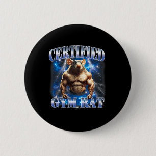 Certified Gym Rat Meme Fitness Bodybuilding Gym Lo 2 Inch Round Button