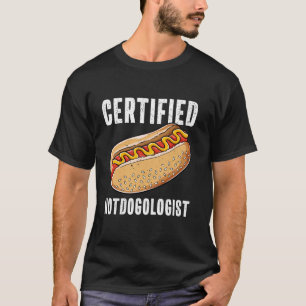 Certified Hotdogologist Funny Sausage Hotdog Lover T-Shirt