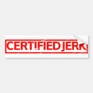 Certified Jerk Stamp Bumper Sticker