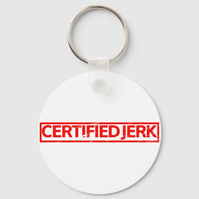 Certified Jerk Stamp Keychain (Front)