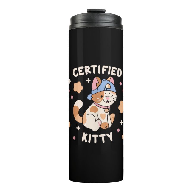 Certified Kitty Cat Lover  Thermal Tumbler (Front)