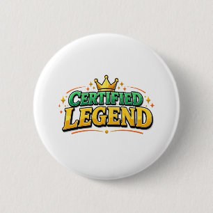 Certified Legend King Crown 2 Inch Round Button