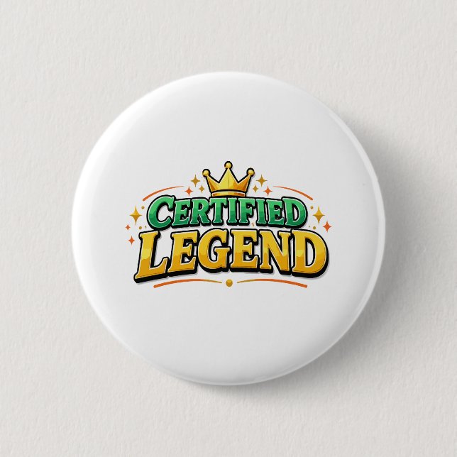 Certified Legend King Crown 2 Inch Round Button (Front)