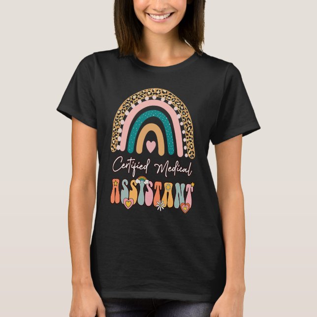 Certified Medical Assistant CMA Groovy Retro Rainb T-Shirt (Front)