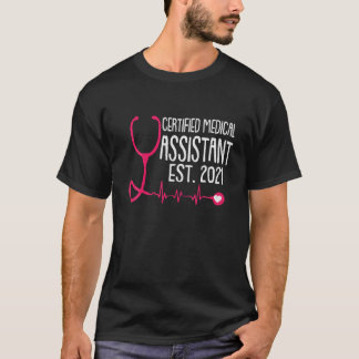 Certified Medical Assistant Est 2021 CMA Registere T-Shirt