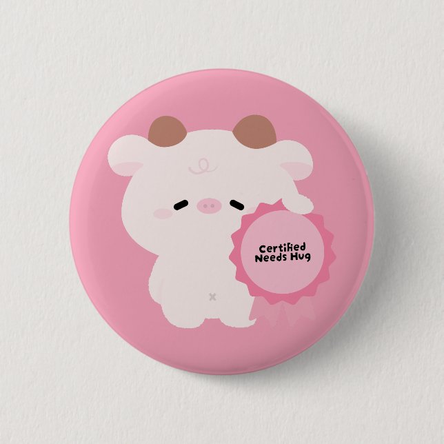 Certified Needs Hug Cow 2 Inch Round Button (Front)