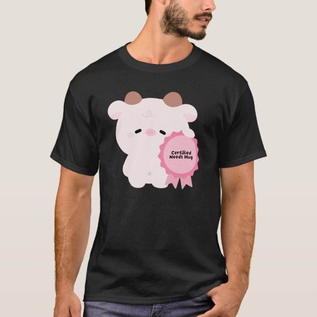 Certified Needs Hug Cow T-Shirt (Front)
