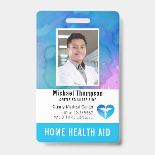 Certified Nurse Aide, Home Health Aide Photo ID Badge