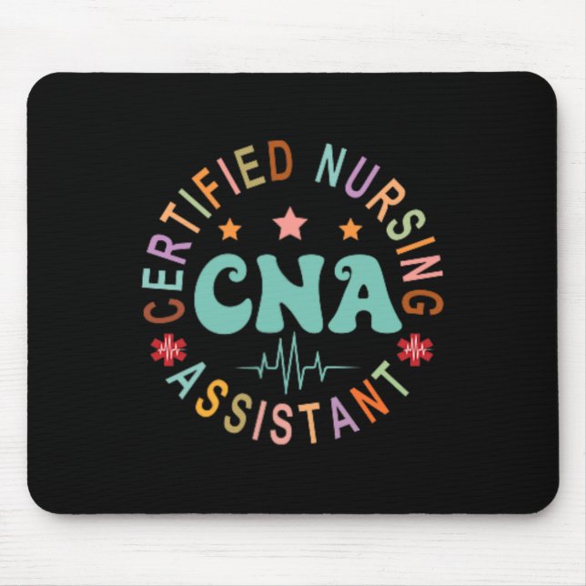 Certified Nurse Istant Appreciation Cna Apparel Un Mouse Pad (Front)