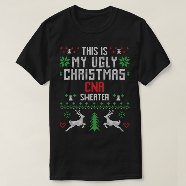 Certified nursing assistant CNA Ugly Christmas Swe T-Shirt (Design Front)