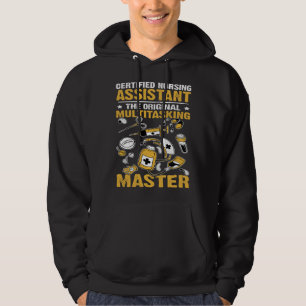 Certified Nursing Assistant Original Multitasking  Hoodie