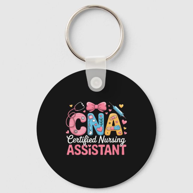 Certified Nursing Istant Nurse Aide Nurse Istant C Keychain (Front)