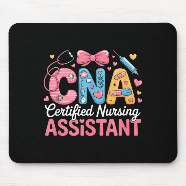 Certified Nursing Istant Nurse Aide Nurse Istant C Mouse Pad (Front)