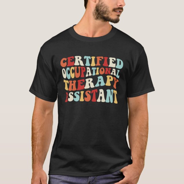Certified Occupational Therapy Assistant Cota Groo T-Shirt (Front)
