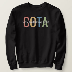Certified Occupational Therapy Assistant OTA Sweatshirt
