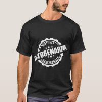 Certified Octogenarian Funny Gift for Elderlies T-