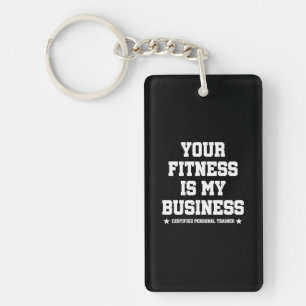 Certified Personal Trainer Fitness Coach Gym Quote Keychain