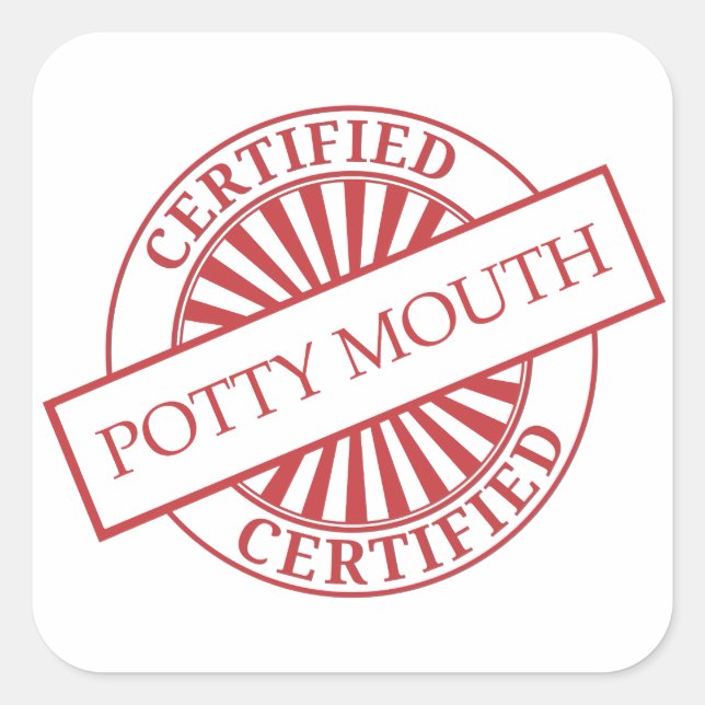 Certified - POTTY MOUTH Square Sticker (Front)