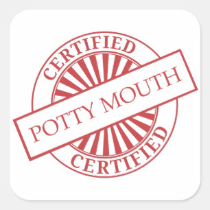 Certified - POTTY MOUTH Square Sticker
