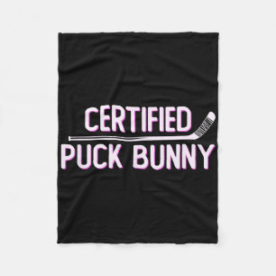 Certified Puck Bunny Funny Ice Hockey Slang Quote Fleece Blanket