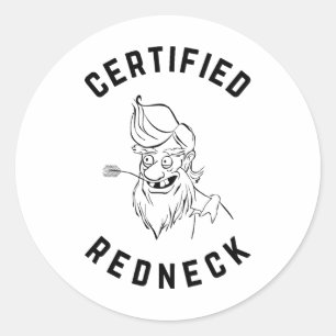 Certified Redneck - Happy Hillbilly Classic Round Sticker