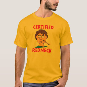 Certified Redneck T-Shirt