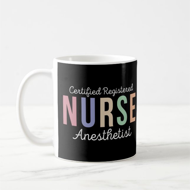Certified Registered Nurse Anesthetist CRNA Coffee Mug (Left)