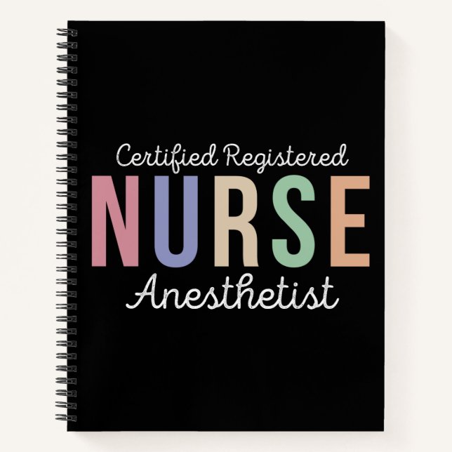 Certified Registered Nurse Anesthetist CRNA Notebook (Front)