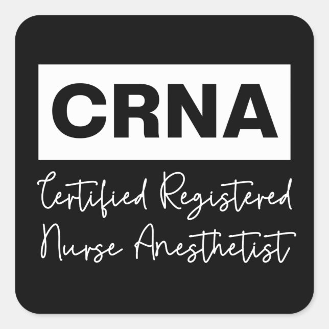Certified Registered Nurse Anesthetist CRNA Square Sticker (Front)