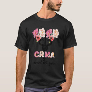 Certified Registered Nurse Anesthetist Crna T-Shirt