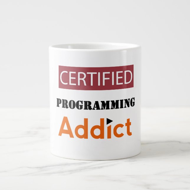 CERTIFIED ROGRAMMING ADDICT LARGE COFFEE MUG (Front)