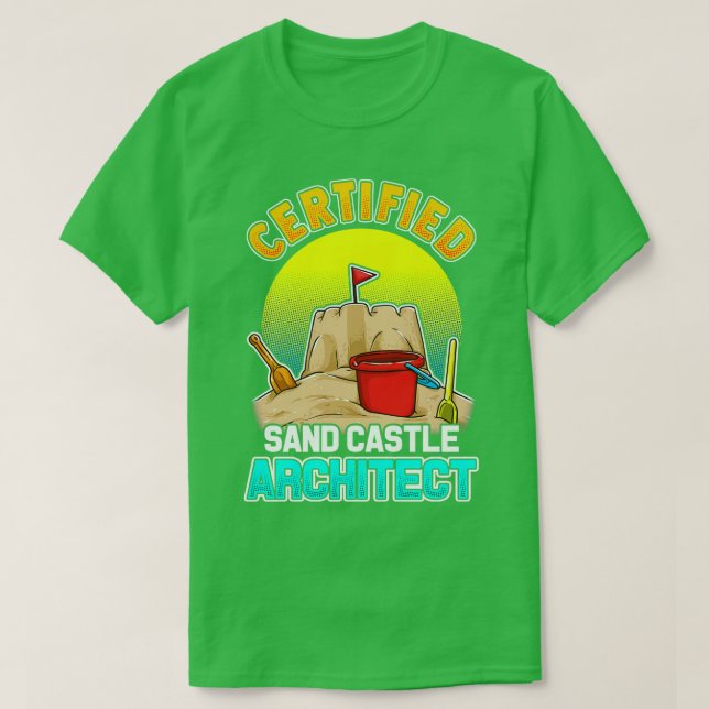 Certified Sand Castle Architect Summer Beach T-Shirt (Design Front)