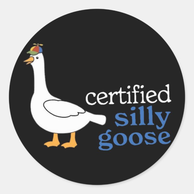 Certified Silly Goose With Adorable Propeller Hat Classic Round Sticker (Front)