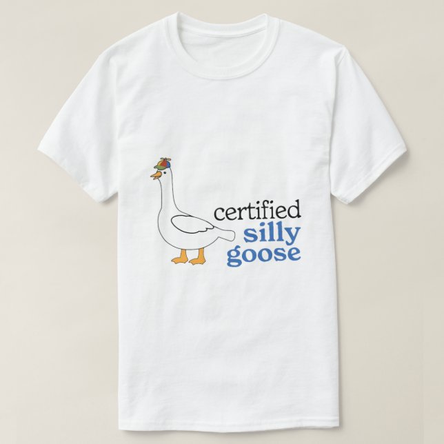 Certified Silly Goose With Adorable Propeller Hat T-Shirt (Design Front)