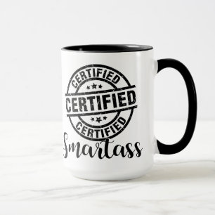 Certified Smartass Mug